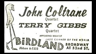 John Coltrane Quartet Birdland March 2 1963 [upl. by Dash]