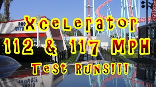 Knotts Berry Farm Xcelerator 112 amp 117 MPH Testing Runs [upl. by Mauve]