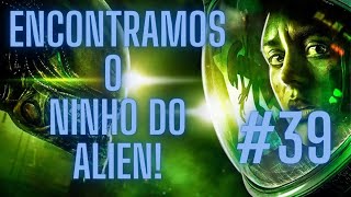 Alien Isolation 39  Desafios Mortais e o Ninho do Alien [upl. by Devinna559]