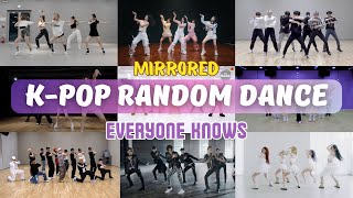 MIRRORED KPOP RANDOM DANCE  Everyone knows [upl. by Octavian]