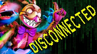 FNAF SONG quotDisconnectedquot ANIMATED [upl. by Ardeha53]