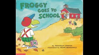 Storytime with Mrs Suzanne and Froggy in Froggy Goes to School by Jonathan London [upl. by Siuqram]