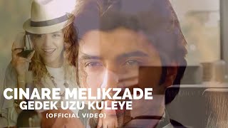 Çinare Melikzade  Gedək Üzü Küləyə Official Video [upl. by Levine]