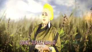 Heestii Hooyo  Codkii TUFAAX DARAJO Official Video HD [upl. by Gwennie]