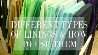 Types of lining fabrics and how to use them [upl. by Raychel]