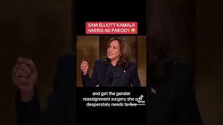 Sam Elliott Kamala Harris Ad Parody [upl. by Ninel]