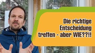 Richtige und bessere Entscheidungen treffen lernen Tipps  Meditation [upl. by Norrab]