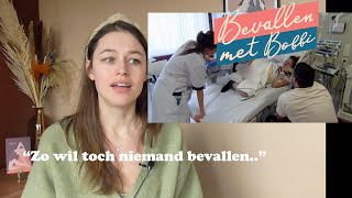 Bevallen met Bobbi doula reageert  ziekenhuisbevalling  bevallen zonder pijnbestrijding [upl. by Mairhpe]