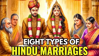 Eight Types Of Hindu Marriages [upl. by Alyss]