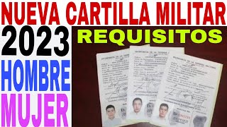 Nueva Cartilla Militar 2023 Cómo Cuándo Dónde y las mujeres Trámite pasos [upl. by Iknarf]