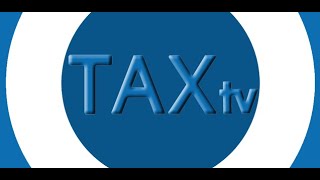 TAXtv March 2024 Summary [upl. by Glynnis474]