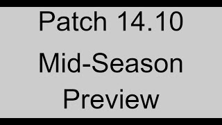 Midseason Patch 1410 Preview  League of Legends [upl. by Bobseine817]