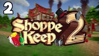 Shoppe Keep 2  2  Unlocking New Shops and Features [upl. by Torrance]