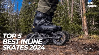 Best Inline Skates 2024 ⛸️✨ Top 5 Rollerblade 2024 [upl. by Millburn]