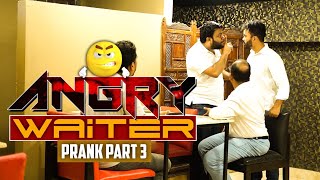 Angry Waiter Prank Part 3  By Nadir Ali amp Team in  P4 Pakao  2021 [upl. by Tirza562]