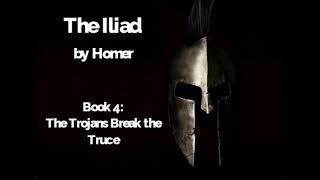 The Iliad by Homer  Book 4  The Trojans Break the Truce Lombardo Translation [upl. by Yrrac]