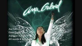 Ana Gabriel  Como Duele [upl. by Combe]