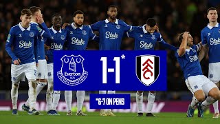 CARABAO CUP HIGHLIGHTS EVERTON 11 FULHAM 67 ON PENALTIES [upl. by Blaire]