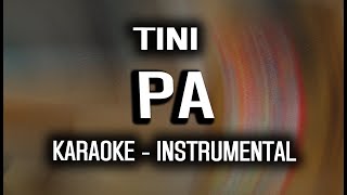 TINI  pa KARAOKE  INSTRUMENTAL [upl. by Ginevra]