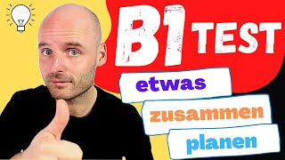 etwas planen  B1 Prüfung  TELC  DTZ [upl. by Attem11]