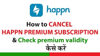 How to cancel Happn premium subscription  How to check Happn premium validity [upl. by Matthaeus58]