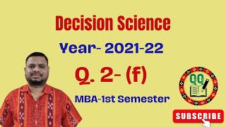 Decision SciencePrevious Year Questions amp Answers202122 [upl. by Htrahddis]