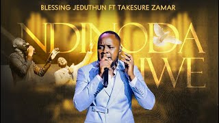 Ndinoda Iwe SPASOR DVD Live Official VideoBlessing Jeduthun Ft Takesure Zamar Ncube [upl. by Mara]