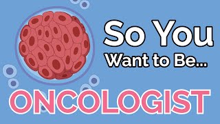 So You Want to Be an ONCOLOGIST Ep 48 [upl. by Beichner]