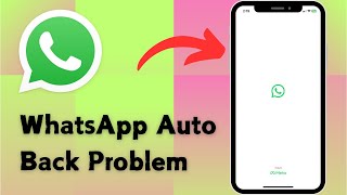 How to Fix WhatsApp Auto Back Problem On iPhone [upl. by Ahsircal467]