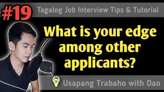 What is your edge among other applicants Tagalog Job Interview Tips and Tutorial [upl. by Serafine]