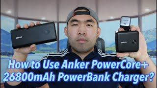 How to Use Anker PowerCore 26800mAh PowerBank Charger [upl. by Sternlight204]