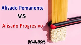 Alisado Permanente VS Alisado Progresivo RAUL ROA ESTILISTA [upl. by Nagorb]