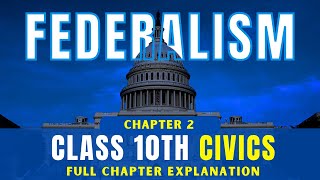 Federalism  One Shot  Chapter 2  CBSE Class10 Civics [upl. by Napra]