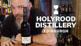 Holyrood Distilling  Arrival Batch 1 Inaugural Release [upl. by Esinet]