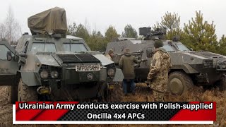 Ukrainian Army conducts exercise with Polish supplied Oncilla 4x4 APCs [upl. by Lanie]