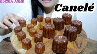 ASMR 咀嚼音✨Canelé カヌレ・ド・ボルドー 可麗露 까눌레 드 보르도 Cannelés de Bordeaux EATING SOUND [upl. by Hanid794]