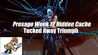 FINAL Presage HIDDEN Cache Location 12  Tucked Away Triumph Destiny 2 [upl. by Leahcimdivad]