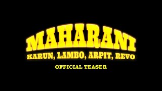 Maharani  Official Teaser Karun Lambo Drive Arpit Bala amp Revo Lekhak  Qabool Hai [upl. by Grimaldi220]