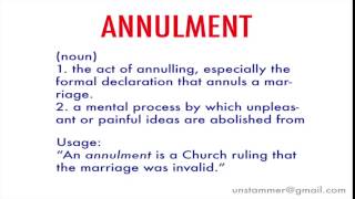 How to Pronounce Annulment [upl. by Adyl]