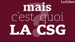 La CSG va augmenter ok mais au fait cest quoi la CSG [upl. by Esele]