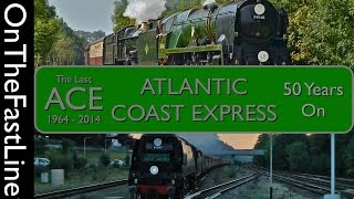 The Atlantic Coast Express  5th8th September 2014 inc 34067 and 34046 slogging up Exeter Bank [upl. by Lombardo909]