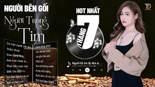 NGƯỜI BÊN GỐI NGƯỜI TRONG TIM  NGÂN NGÂN COVER HOT NHẤT THÁNG 7  Tuyển Tập Cover TRIỆU VIEW [upl. by Bernard]