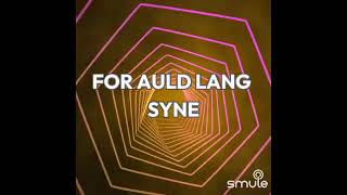 Auld Lang Syne I [upl. by Lac273]