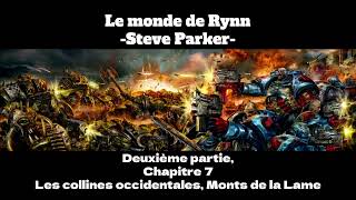 Le Monde de Rynn  Partie II  Chapitre 07 [upl. by Houghton]