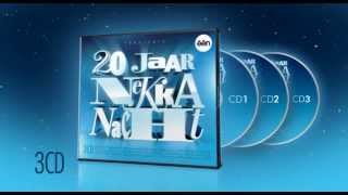 20 JAAR NEKKA NACHT  3CD  TVSpot [upl. by Bordiuk667]