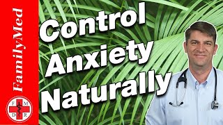 10 Ways to Treat Anxiety Naturally and WITHOUT Medications [upl. by Annaeerb606]