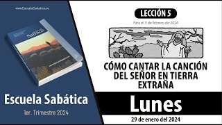 Escuela Sabática  Lunes 29 de enero del 2024  Lección Adultos [upl. by Trude762]