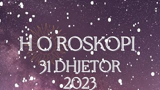 Horoskopi Sot e Diel 31 Dhjetor 2023 [upl. by Arriaes]