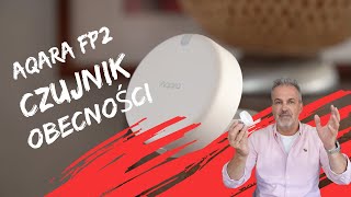 Aqara FP2  pierwszy na świecie czujnik obecności współpracujący z Apple HomeKit [upl. by Marsh]