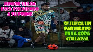 Junior Ulloa Vs Amigos de Qorianka se juegan un partidazo en la Copa Collaval FC en Cercado de Lima [upl. by Rosalia]